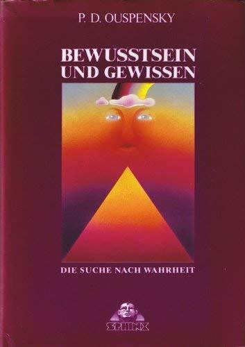 Bewusstsein und Gewissen: Die Suche nach Wahrheit