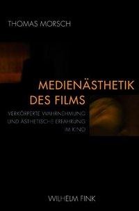 Medienästhetik des Films