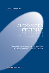 ALEXANDER ETHICUS?