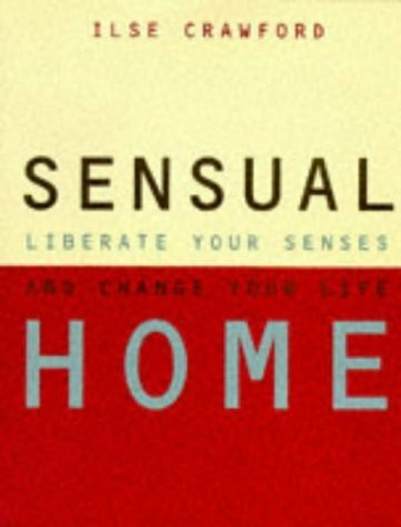 The Sensual Home