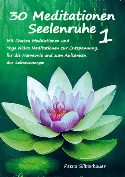 30 Meditationen Seelenruhe 1