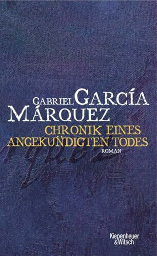 Chronik eines angekündigten Todes: Roman