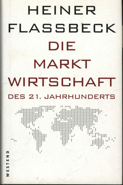 Die Marktwirtschaft des21. Jahrhunderts
