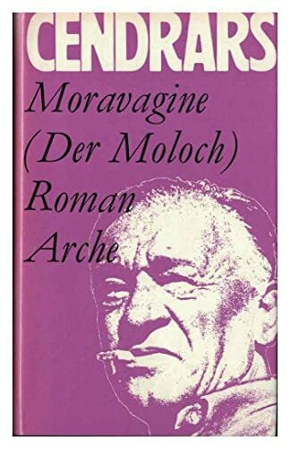 Moravagine/Der Moloch