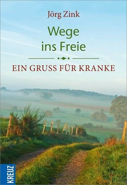Wege ins Freie: Ein Gruß für Kranke