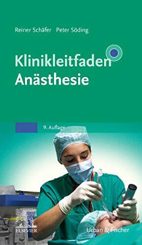Klinikleitfaden Anästhesie: Mit Zugang zur Medizinwelt