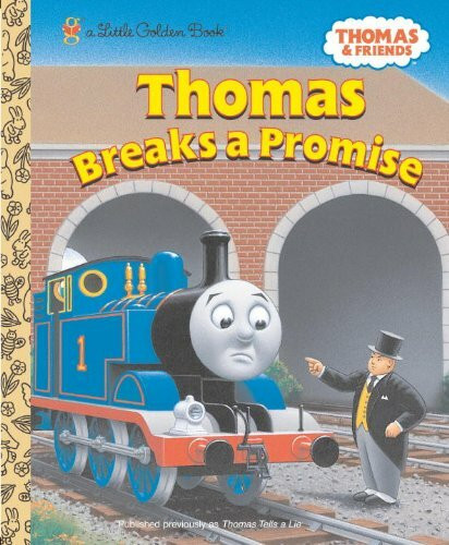 Thomas Breaks a Promise (Little Golden Books)