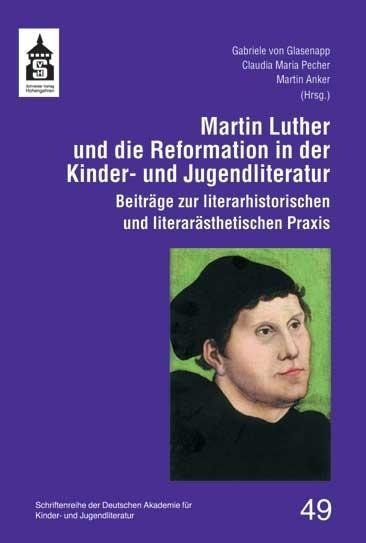 Martin Luther und die Reformation in der Kinder- und Jugendliteratur