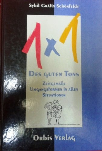 Einmaleins des guten Tons
