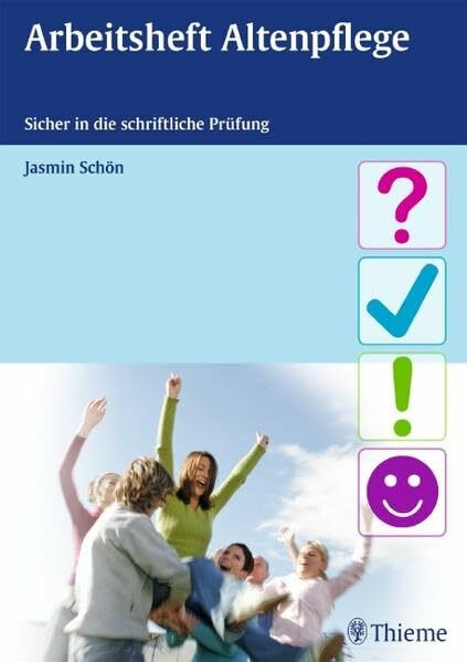 Arbeitsheft und Prüfungsvorbereitung Altenpflege