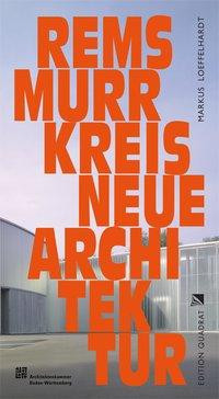 Neue Architektur. Rems-Murr-Kreis