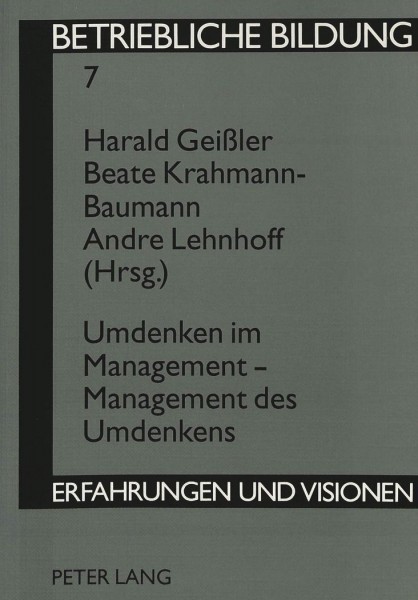 Umdenken im Management - Management des Umdenkens