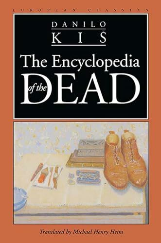 The Encyclopedia of the Dead (European Classics)