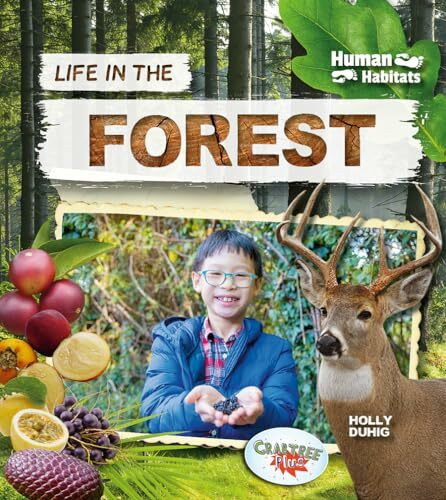 Life in the Forest (Human Habitats)