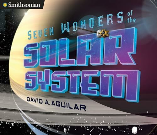 Seven Wonders of the Solar System (Smithsonian)