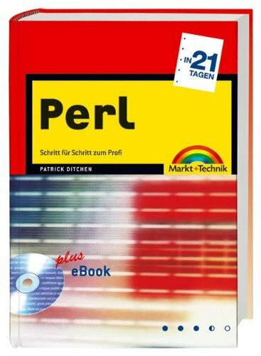 Perl in 21 Tagen . Schritt für Schritt zum Profi - plus eBook (in 14/21 Tagen)