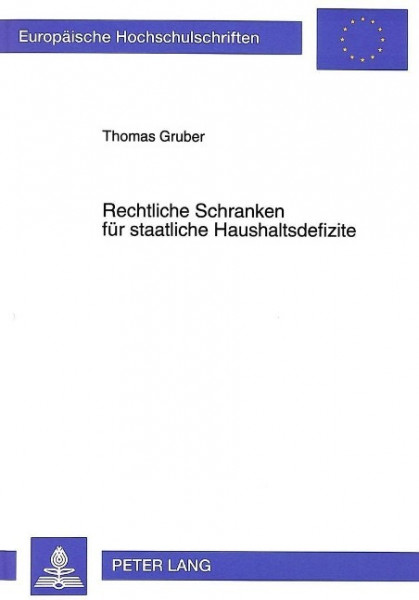 Rechtliche Schranken für staatliche Haushaltsdefizite