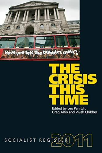 Socialist Register 2011: The Crisis This Time