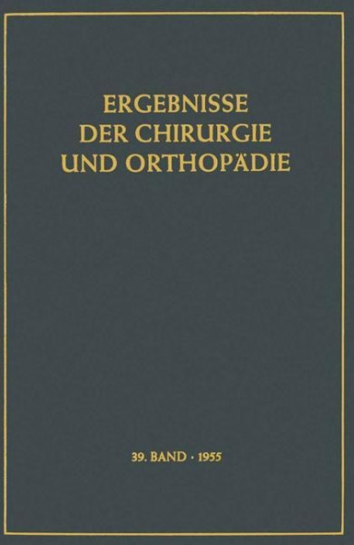 Ergebnisse der Chirurgie und Orthopädie
