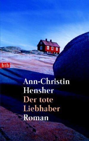 Der tote Liebhaber: Roman