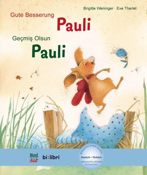 Gute Besserung Paul. Kinderbuch Deutsch-Türkisch mit MP3-Hörbuch zum Herunterladen