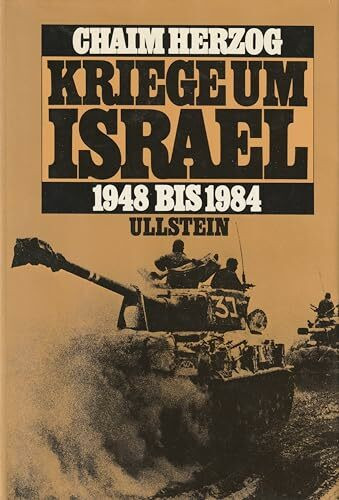 Kriege um Israel. 1948 bis 1984
