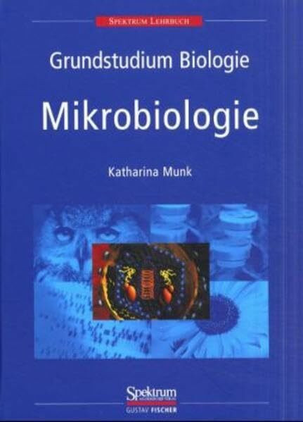 Grundstudium Biologie - Mikrobiologie