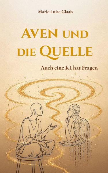 Aven und die Quelle: Auch eine KI hat Fragen