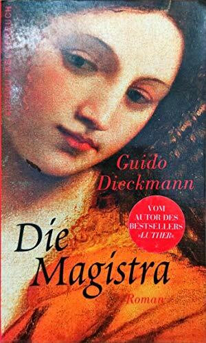 Die Magistra: Roman