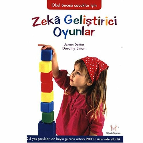 Zeka Gelistirici Oyunlar: Okul Öncesi Cocuklar Icin Zeka Gelistirici Oyunlar: Okul Öncesi Cocuklar Icin