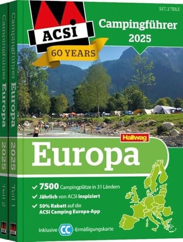 ACSI Campingführer Europa 2025: Bestehend aus 2 Bänden inkl. ACSI CampingCard Ermässigungskarte (Hallwag ACSI Campingführer)