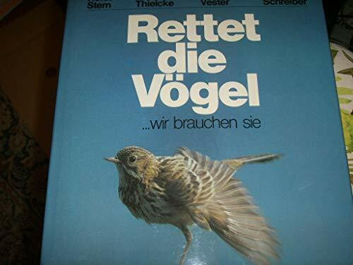 Rettet die Vögel - wir brauchen sie