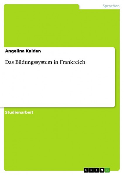 Das Bildungssystem in Frankreich