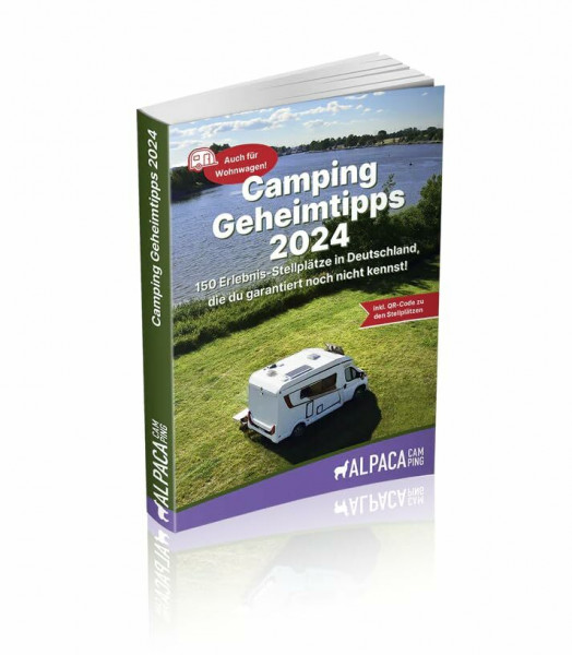 AlpacaCamping - Camping Geheimtipps 2024 - Camping Reiseführer und Stellplatzführer. Für Wohnmobil & Wohnwagen! Inkl. Geheimtipps der Gastgeber. Camping auf dem Bauernhof, beim Winzer und im Grünen.