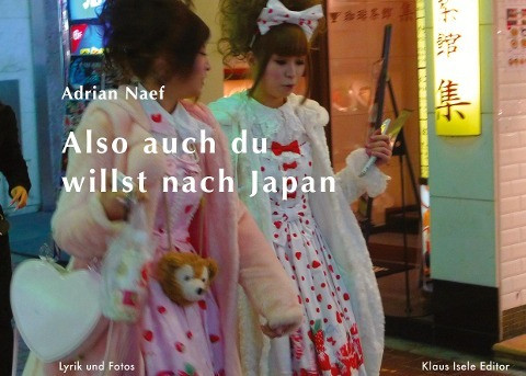 Also auch du willst nach Japan