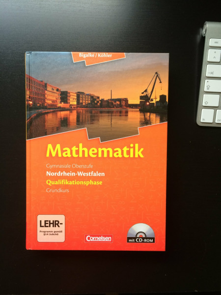 Bigalke/Köhler: Mathematik - Nordrhein-Westfalen - Bisherige Ausgabe / Qualifikationsphase Grundkurs - Schülerbuch mit CD-ROM