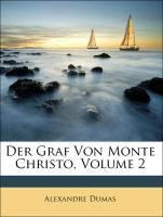 Der Graf Von Monte Christo, Volume 2