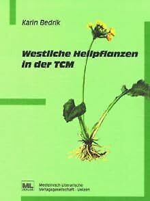 Westliche Heilpflanzen in der TCM