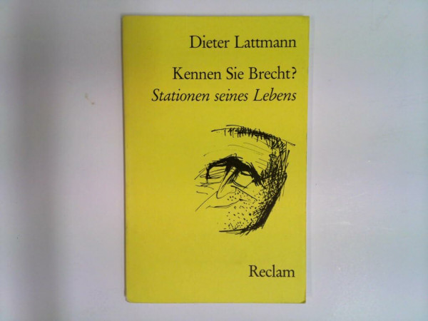 Kennen Sie Brecht?: Stationen seines Lebens (Reclams Universal-Bibliothek)