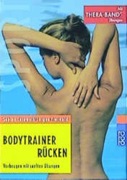 Bodytrainer Rücken: Vorbeugen mit sanften Übungen