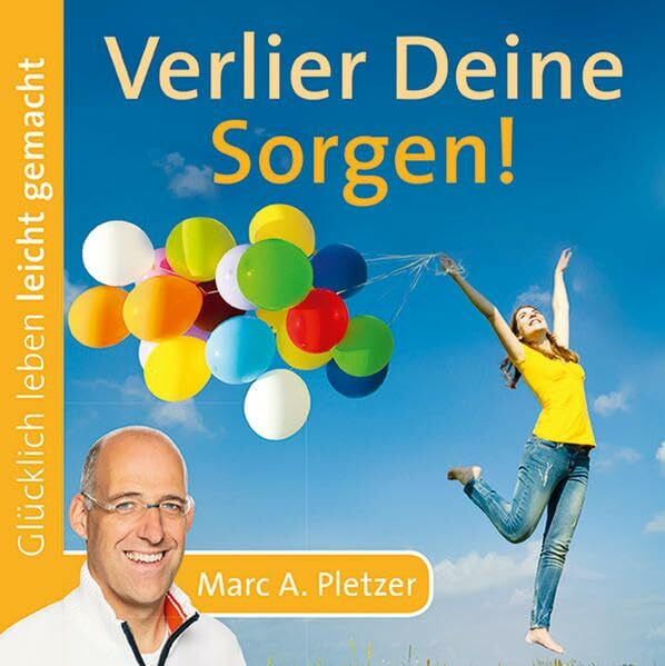 Marcs kleine Welt Verlier Deine Sorgen! (Audio-Cd)
