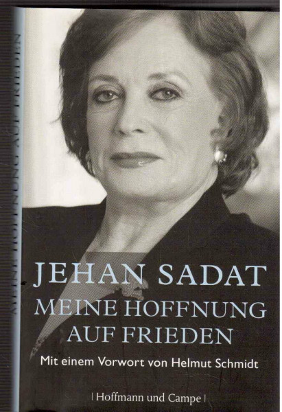 Meine Hoffnung auf Frieden: Mit einem Vorwort von Helmut Schmidt