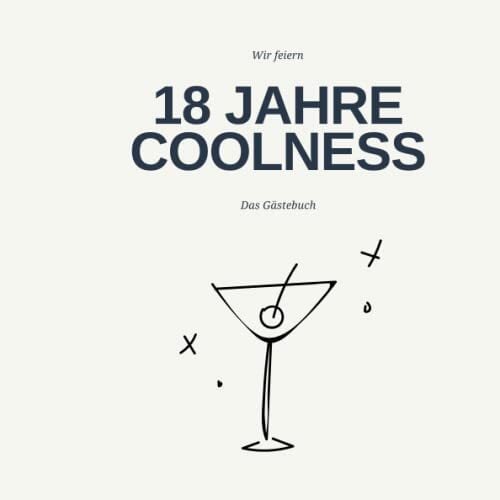 Gästebuch 18 Geburtstag: Buch zum Eintragen für Glückwünsche und die schönsten Fotos I Geschenk für Mädchen oder Junge I Geschenkidee 18. Geburtstag Gästebuch 18 Geburtstag: Buch zum Eintragen für Glückwünsche und die schönsten Fotos I Geschenk für Mädchen oder Junge I Geschenkidee 18. Geburtstag