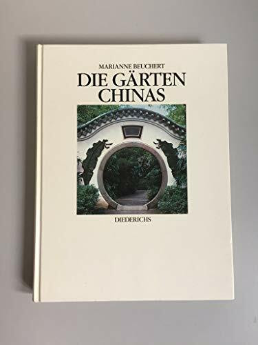 Die Gärten Chinas