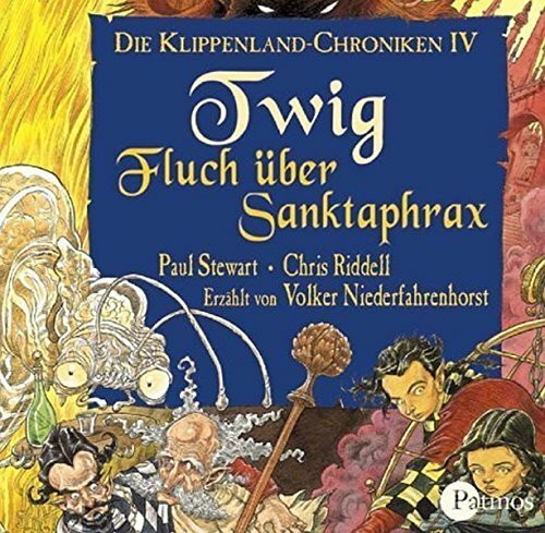 Die Klippenland-Chroniken / Twig - Fluch über Sanktaphrax: Die Klippenland-Chroniken IV