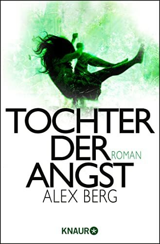 Tochter der Angst: Roman