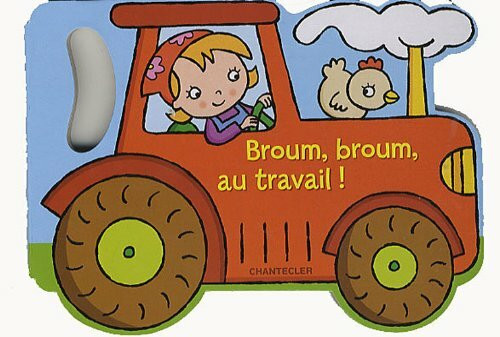 Broum, broum, au travail!