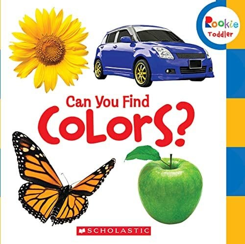 Can You Find Colors? (Rookie Toddler) Can You Find Colors? (Rookie Toddler)