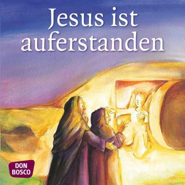 Jesus ist auferstanden