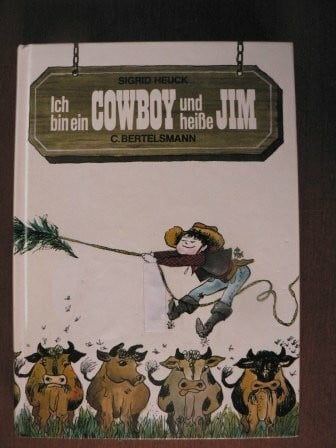 Ich bin ein Cowboy und heisse Jim